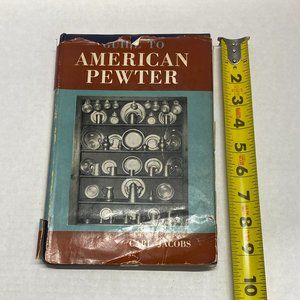 Vintage guide to American Pewter by Carl Jacobs 1957 pre owned